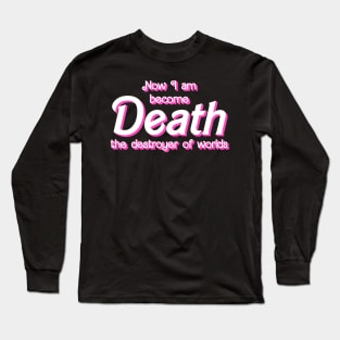 Now I Am Become Death, The Destroyer of Worlds Funny Mashup Long Sleeve T-Shirt